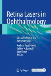 book Retina Lasers in Ophthalmology: Clinical Insights and Advancements