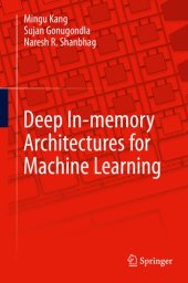 book Deep In-memory Architectures for Machine Learning