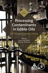 book Processing Contaminants in Edible Oils: MCPD and Glycidyl Esters