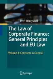 book The Law of Corporate Finance: General Principles and EU Law: Volume II: Contracts in General