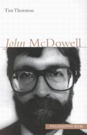 book John McDowell (Philosophy Now (McGill-Queen's))