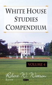 book White House Studies Compendium ~ Volume 4