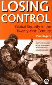 book Losing Control: Global Security in the Twenty-first Century