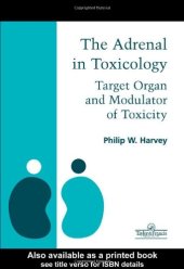 book Adrenal in Toxicology: TargetOrgan and Modulator of Toxicity