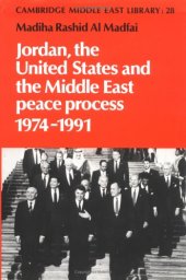 book Jordan, the United States and the Middle East Peace Process, 1974-1991