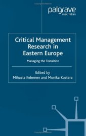 book Critical Management Research in Eastern Europe: Managing the Transition