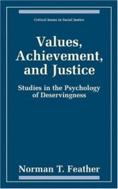 book Values, Achievement, and Justice - The Psychology of Deservingness (Critical Issues in Social Justice)