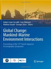 book Global Change: Mankind-Marine Environment Interactions: Proceedings of the 13th French-Japanese Oceanography Symposium