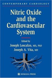 book Nitric Oxide and the Cardiovascular System (Contemporary Cardiology) (Contemporary Cardiology)