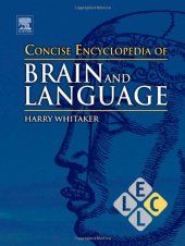 book Concise Encyclopedia of Brain and Language