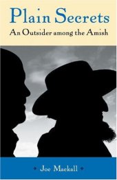 book Plain Secrets: An Outsider Among the Amish