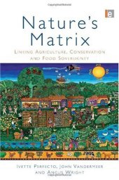 book Natures Matrix: Linking Agriculture, Conservation and Food Sovereignty