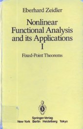 book Nonlinear Functional Analysis and Its Applications I: Fixed-Point Theorems