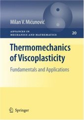 book Thermomechanics of Viscoplasticity: Fundamentals and Applications