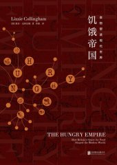 book The Hungry Empire: How Britain's Quest for Food Shaped the Modern World (Chinese Edition)