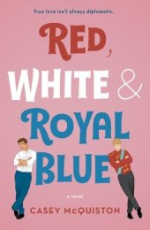 book Red, White & Royal Blue: A Novel