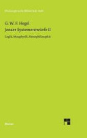 book Jenaer Systementwürfe II: Logik, Metaphysik, Naturphilosophie