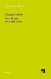 book Vom Bürger. Vom Menschen: Dritter Teil der Elemente der Philosophie. Zweiter Teil der Elemente der Philosophie