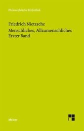 book Menschliches, Allzumenschliches. Erster Band