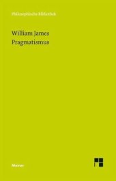 book Pragmatismus: Ein neuer Name für einige alte Denkweisen