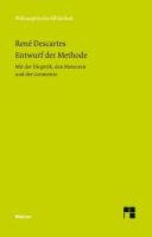 book Entwurf der Methode: Mit der Dioptrik, den Meteoren und der Geometrie