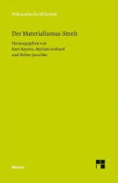 book Der Materialismus-Streit: Texte von L. Büchner, H. Czolbe, L. Feuerbach, I. H. Fichte, J. Frauenstädt, J. Froschammer, J. Henle, J. Moleschott, M. J. Schleiden, C. Vogt und R. Wagner