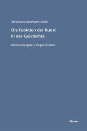 book Die Funktion der Kunst in der Geschichte: Untersuchungen zu Hegels Ästhetik