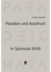 book Paradox und Ausdruck in Spinozas »Ethik«