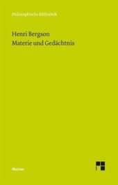 book Materie und Gedächtnis: Versuch über die Beziehung zwischen Körper und Geist