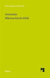 book Nikomachische Ethik: Mitarbeit:Bien, Günther;Herausgegeben:Bien, Günther