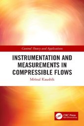 book Instrumentation and Measurements in Compressible Flows (Control Theory and Applications)