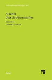 book Über die Wissenschaften / De scientiis: Nach der lateinischen Übersetzung Gerhards von Cremona. Lateinisch-deutsch