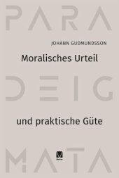 book Moralisches Urteil und Praktische Güte