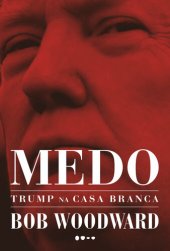 book Medo: Trump na Casa Branca