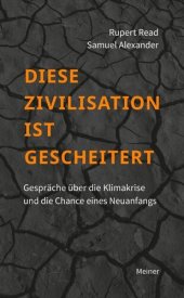 book Diese Zivilisation ist gescheitert: Gespräche über die Klimakrise.