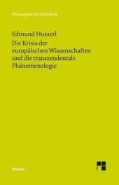 book Die Krisis der europäischen Wissenschaften und die transzendentale Phänomenologie: Eine Einleitung in die phänomenologische Philosophie