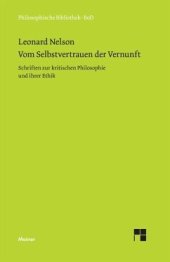 book Vom Selbstvertrauen der Vernunft: Schriften zur kritischen Philosophie und ihrer Ethik