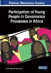 book Participation of Young People in Governance Processes in Africa (Advances in Public Policy and Administration)