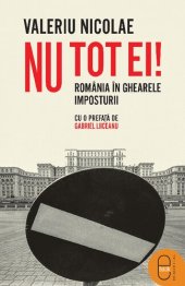 book Nu tot ei! România în ghearele imposturii