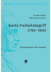 book Kants Freiheitsbegriff (1786–1800): Dokumentation einer Debatte