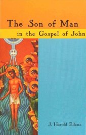 book The Son of Man In The Gospel of John