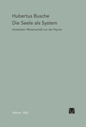 book Die Seele als System: Aristoteles' Wissenschaft von der Psyche