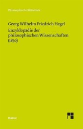 book Enzyklopädie der philosophischen Wissenschaften im Grundriss (1830): Mitarbeit:Pöggeler, Otto; Nicolin, Friedhelm;Herausgegeben:Pöggeler, Otto; Nicolin, Friedhelm