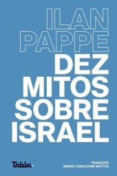 book Dez mitos sobre Israel