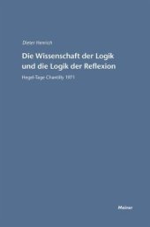 book Die Wissenschaft der Logik und die Logik der Reflexion: Hegel-Tage Chantilly 1971