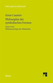 book Philosophie der symbolischen Formen: Dritter Teil - Phänomenologie der Erkenntnis