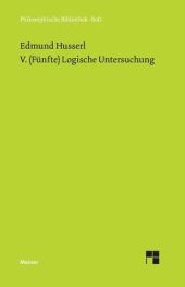 book V. (Fünfte) Logische Untersuchung: Über intentionale Erlebnisse und ihre "Inhalte"