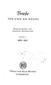 book Briefe von und an Hegel. Band 4, Teil 2: Nachträge zum Briefwechsel, Register mit biographischem Kommentar, Zeittafel