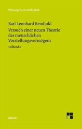 book Versuch einer neuen Theorie des menschlichen Vorstellungsvermögens. Teilband 2: Zweites und Drittes Buch