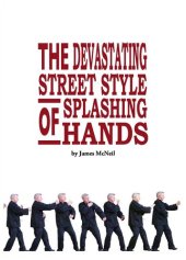 book The Devastating Street Style of Splashing Hands